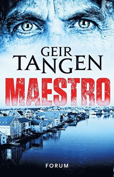 Cover for Geir Tangen · Haugesund-serien: Maestro (ePUB) (2018)