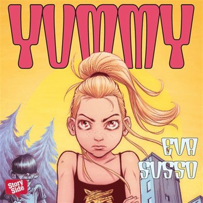 Cover for Eva Susso · Yummy (Lydbok (MP3)) (2014)