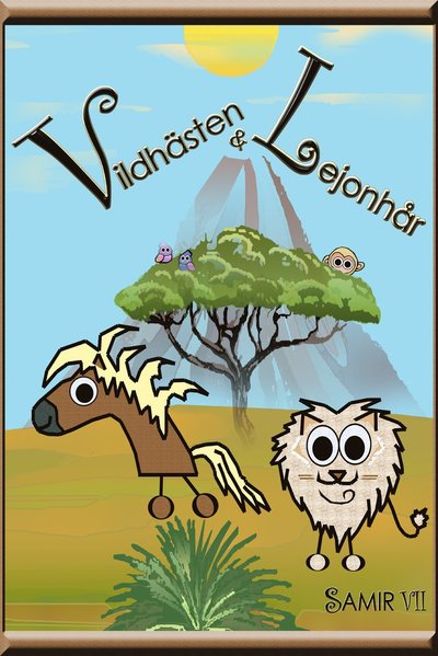 Cover for Samir VII · Vildhästen &amp; Lejonhår (Paperback Book) (2022)