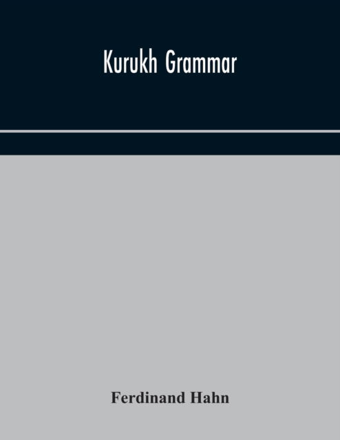 Cover for Ferdinand Hahn · Kurukh grammar (Paperback Book) (2020)