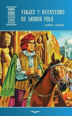 Cover for Flores Lazaro · Viajes y aventuras de Marco Polo (Paperback Book) (2019)