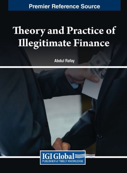 Cover for Abdul Rafay · Theory and Practice of Illegitimate Finance (Book) (2023)