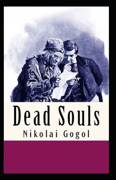 Cover for Nikolai Gogol · Dead Souls-Classic Original Edition (Annotated) (Paperback Book) (2021)