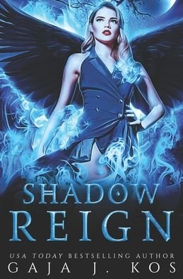 Cover for Gaja J Kos · Shadow Reign: A Why Choose Urban Fantasy Romance (Paperback Book) (2021)