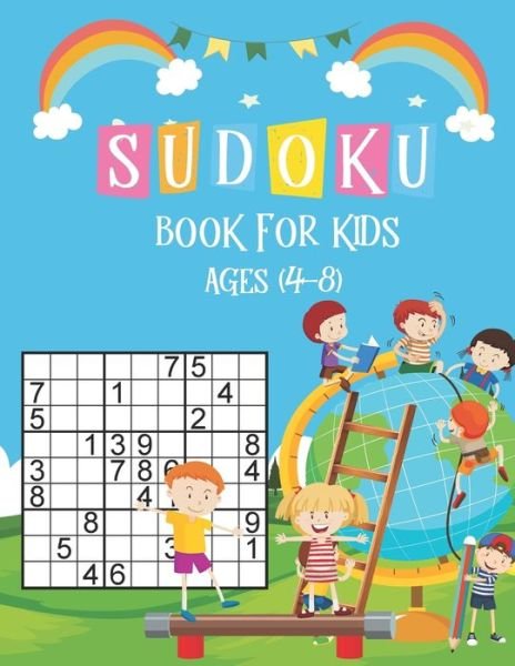 Cover for Ak Dreams Publishing · Sudoku Book for Kids Ages 4-8 (Taschenbuch) (2020)
