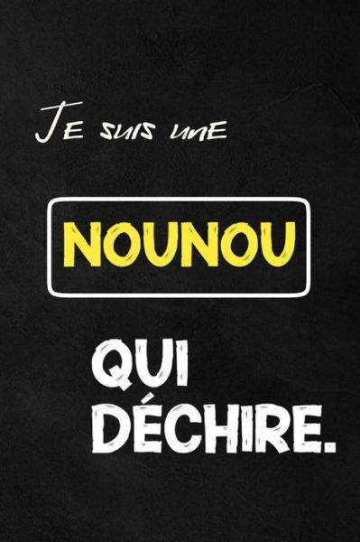 Cover for Carnet Nounou · Je suis une nounou qui dechire (Paperback Book) (2020)