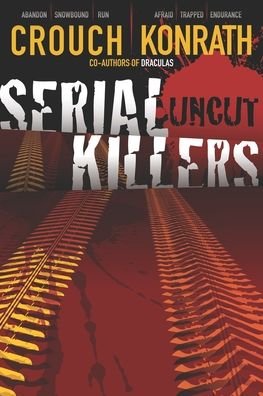 Cover for J A Konrath · Serial Killers Uncut (Paperback Book) (2020)
