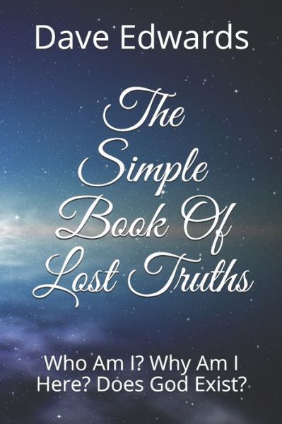 Cover for Dave Edwards · The Simple Book Of Lost Truths (Paperback Book) (2020)