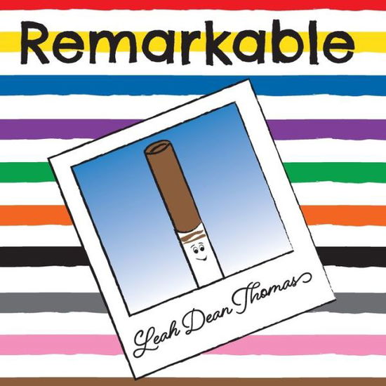 Cover for Leah Dean Thomas · Remarkable (Paperback Book) (2020)