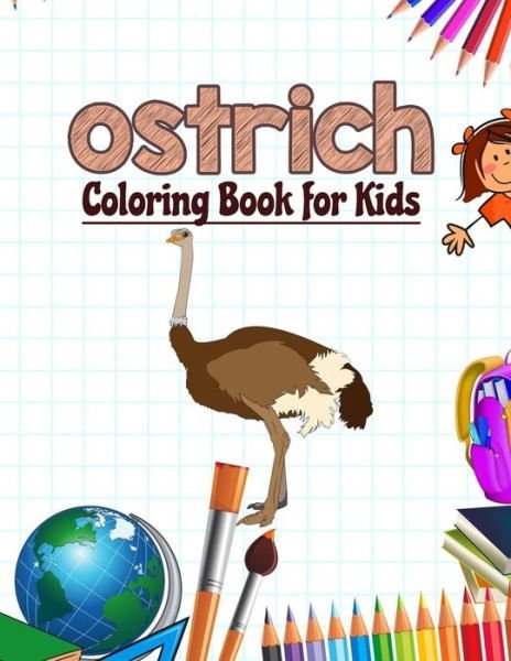 Cover for Neocute Press · Ostrich Coloring Book for Kids (Paperback Book) (2020)