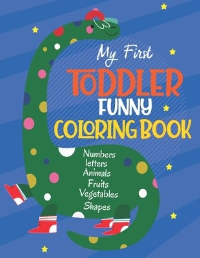 Cover for Yhe House Of Kids · My First Toddler Funny Coloring Book (Pocketbok) (2020)