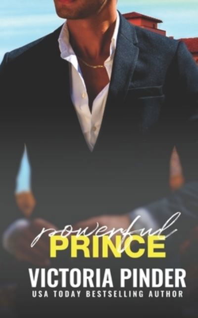 Cover for Victoria Pinder · Powerful Prince - Steel (Pocketbok) (2020)