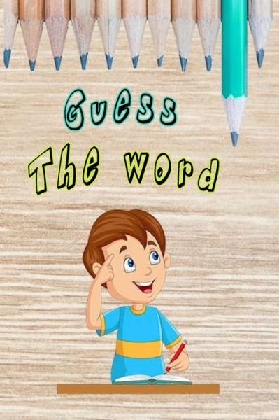 Cover for Kid Land · Guess the word (Pocketbok) (2020)