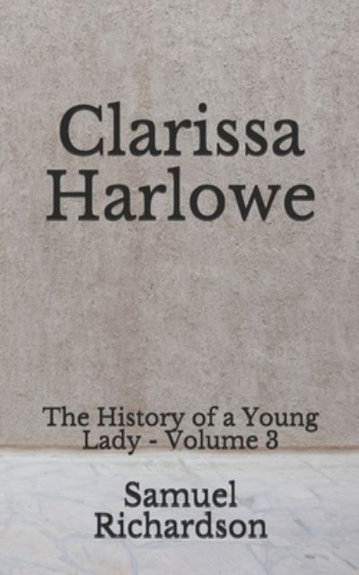 Cover for Samuel Richardson · Clarissa Harlowe (Paperback Book) (2020)