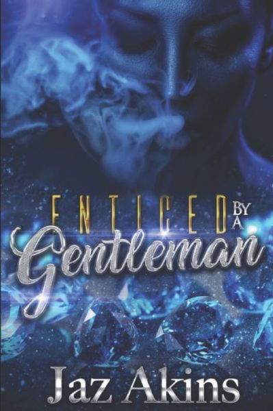 Cover for Jaz' Akins · Enticed By A Gentleman (Paperback Book) (2020)