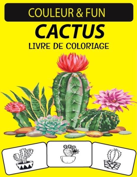 Cover for Black Rose Press House · Cactus Livre de Coloriage (Taschenbuch) (2020)