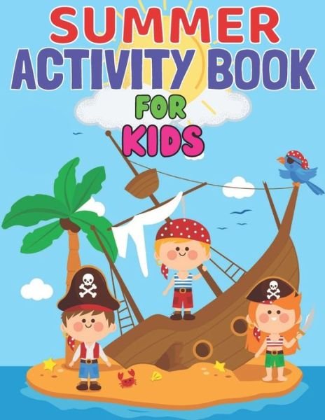 Summer activity book for kids - Emily Rita - Böcker - Independently Published - 9798710618905 - 17 februari 2021