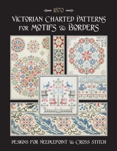 Cover for Susan Johnson · Victorian Charted Patterns for Motifs &amp; Borders (Paperback Book) (2021)