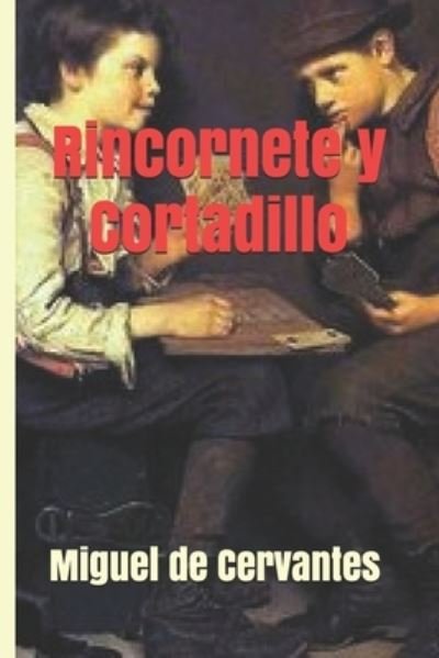 Cover for Miguel De Cervantes · Rinconete y Cortadillo (Taschenbuch) (2021)