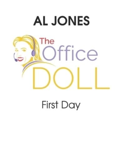 Cover for Al Jones · The Office Doll - A Teleplay: First Day (Pocketbok) (2018)