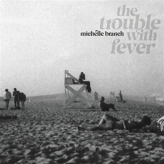Trouble With Fever - Michelle Branch - Music - WARNER MUSIC GROUP - 0075597909906 - September 16, 2022