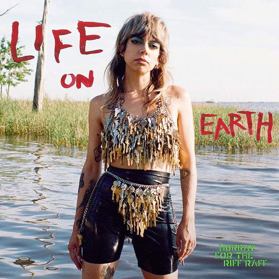 Life on Earth - Hurray for the Riff Raff - Musiikki - Nonesuch - 0075597912906 - perjantai 18. helmikuuta 2022