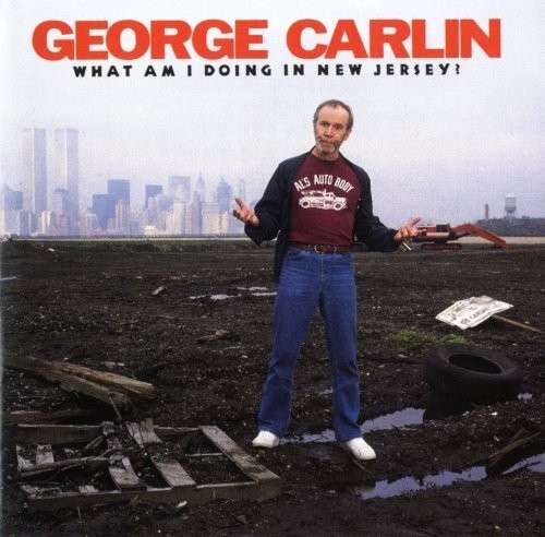 Cover for George Carlin · What Am I Doing In New Jersey (CD) (1990)