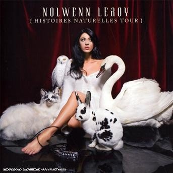 Cover for Nolwenn Leroy · Histoires Naturelles Tour (CD) (2007)