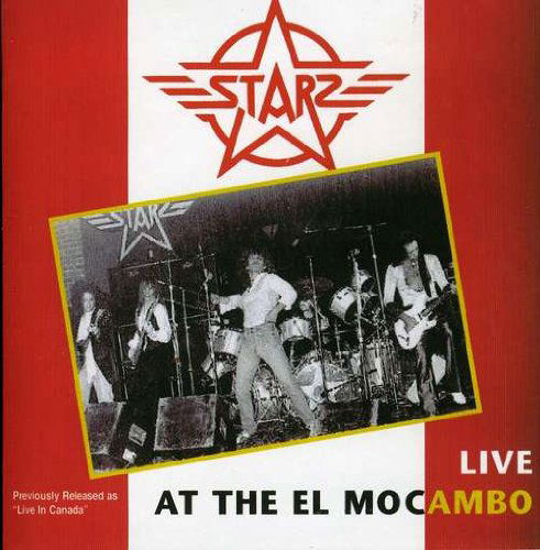 Cover for Starz · Live at the El Mocambo (CD) (2004)