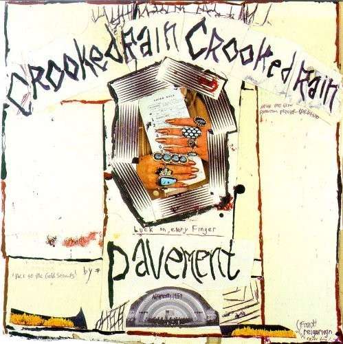 Crooked Rain, Crooked Rain - Pavement - Musiikki - MATADOR - 0744861007906 - perjantai 29. tammikuuta 2021