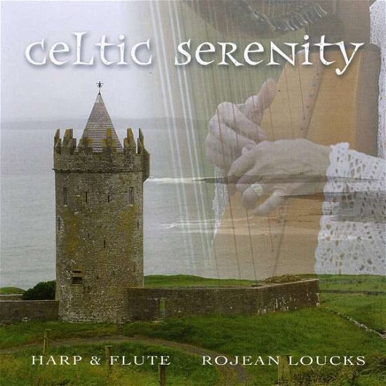 Cover for Rojean Loucks · Celtic Serenity (CD) (2006)