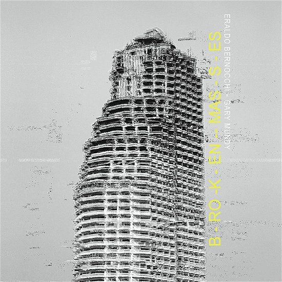 Cover for Gary Mundy / Eraldo Bernocchi · Broken Masses (CD) (2022)
