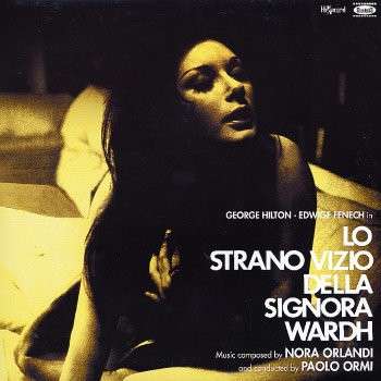 Lo Strano Vizio Della Sig - Nora Orlandi - Music - CINEDELIC - 2090502083906 - April 2, 2002