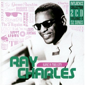 Cover for Ray Charles · Alone in This City-influence Vol.5 (CD) (2015)