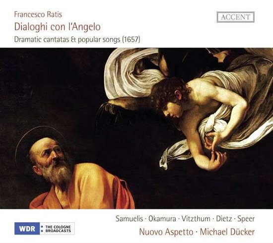 Francesco Ratis: Dialoghi Con L Angelo - Nuovo Aspetto / Michael Ducker - Musiikki - ACCENT - 4015023242906 - perjantai 4. huhtikuuta 2014