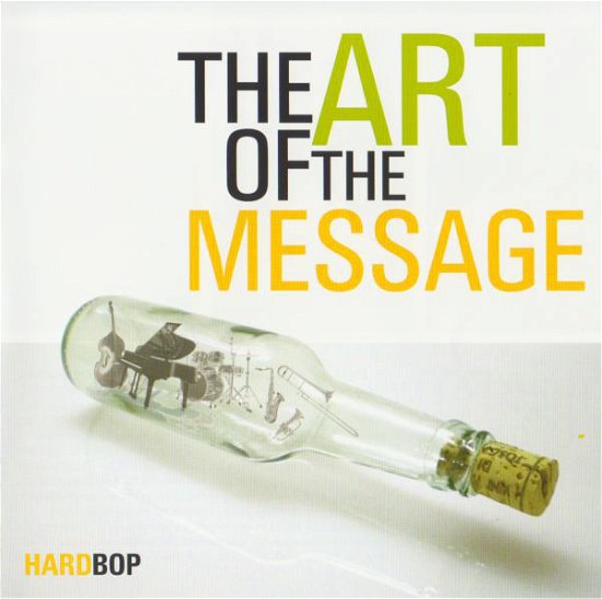Cover for The Art Of The Message · Hard Bop (CD) (2010)