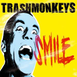 Smile - Trashmonkeys - Muzyka - SISTER JACK - 4024572371906 - 12 sierpnia 2011