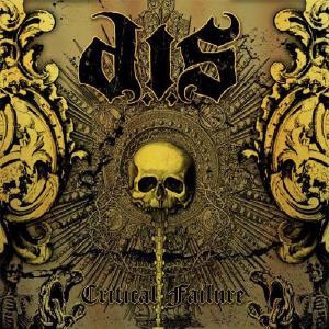 D.i.s. · Critical Failure (CD) (2010)