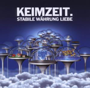 Stabile Währung Liebe - Keimzeit - Muzyka - COMHE - 4029758963906 - 24 kwietnia 2009