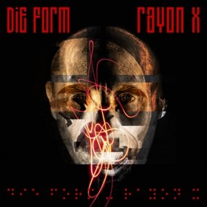 Rayon X - Die Form - Musik - OUT OF LINE - 4260158836906 - 14. juli 2014