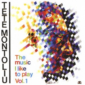 Cover for Tete Montoliu · The Music Like to Play Vol.1 &lt;ltd&gt; (CD) [Japan Import edition] (2017)