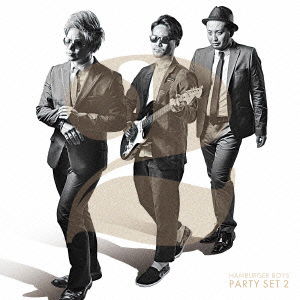 Cover for Hamburger Boys · Party Set 2 (CD) [Japan Import edition] (2015)