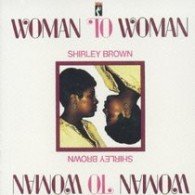 Cover for Shirley Brown · Woman to Woman (CD) [Japan Import edition] (2007)