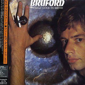 Cover for Bill Bruford · Feels Good to Me (CD) [Japan Import edition] (2005)