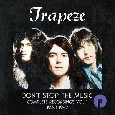 Dont Stop The Music: Complete Recordings Volume 1 - Trapeze - Muziek - CHERRY RED - 5013929862906 - 24 februari 2023