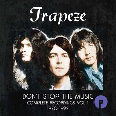 Dont Stop The Music: Complete Recordings Volume 1 - Trapeze - Musik - CHERRY RED - 5013929862906 - 24. Februar 2023