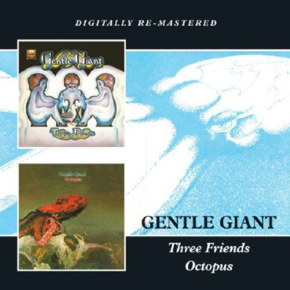 Three Friends / Octopus - Gentle Giant - Musiikki - BGO RECORDS - 5017261210906 - maanantai 15. huhtikuuta 2013