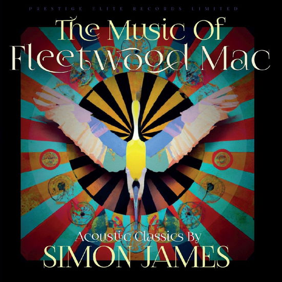 The Music Of Fleetwood Mac - Simon James - Muziek - PRESTIGE ELITE RECORDS - 5032427235906 - 27 oktober 2023