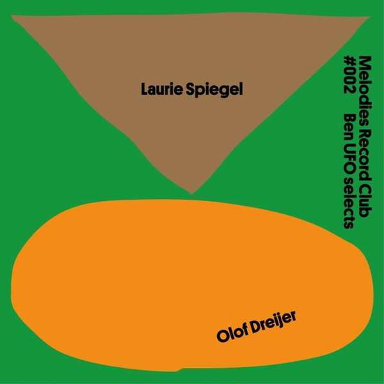 Melodies Record Club #002: Ben Ufo Selects - Laurie Spiegel - Music - MELODIES INTERNATIONAL - 5053760065906 - October 1, 2021