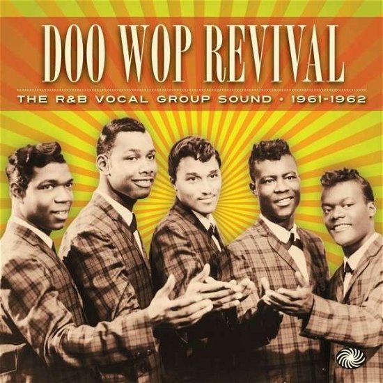Cover for Doo Wop Revival 1961 · Doo Wop Revival 1961-1962 (CD) (2022)